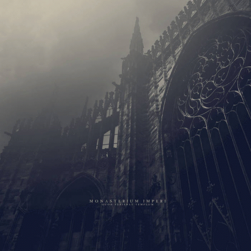 Monasterium Imperi : Quod Perierat Templum